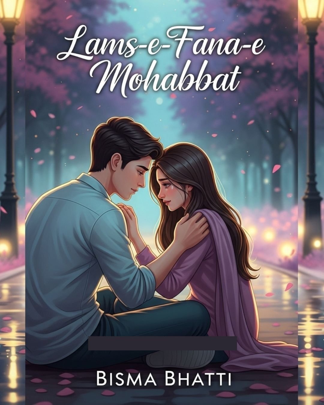 Lams E Fana e Mohabbat Novel (Season 2) By Bisma Bhatti