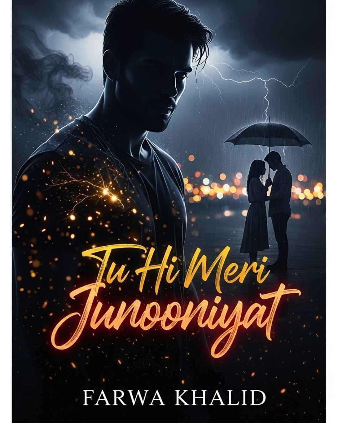 Tu Hi Meri Junooniyat Urdu Novel by Farwa Khalid