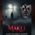 Makli Urdu Novel by Nazia Kamran Kashif