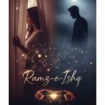 Ramz e Ishq Urdu Novel by Noor Asif