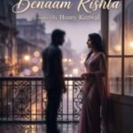 Benaam Rishta Urdu Novel By Husny Kanwal