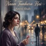 Bheegi Palko Par Naam Tumhara Hai Urdu Novel by Areej Shah